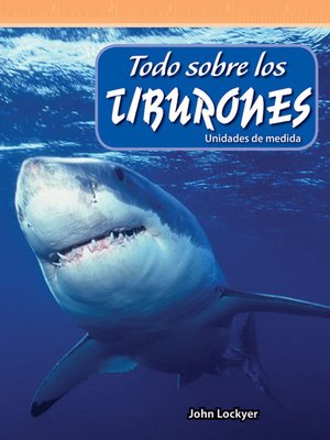 cover image of Todo sobre los tiburones: Unidades de medida